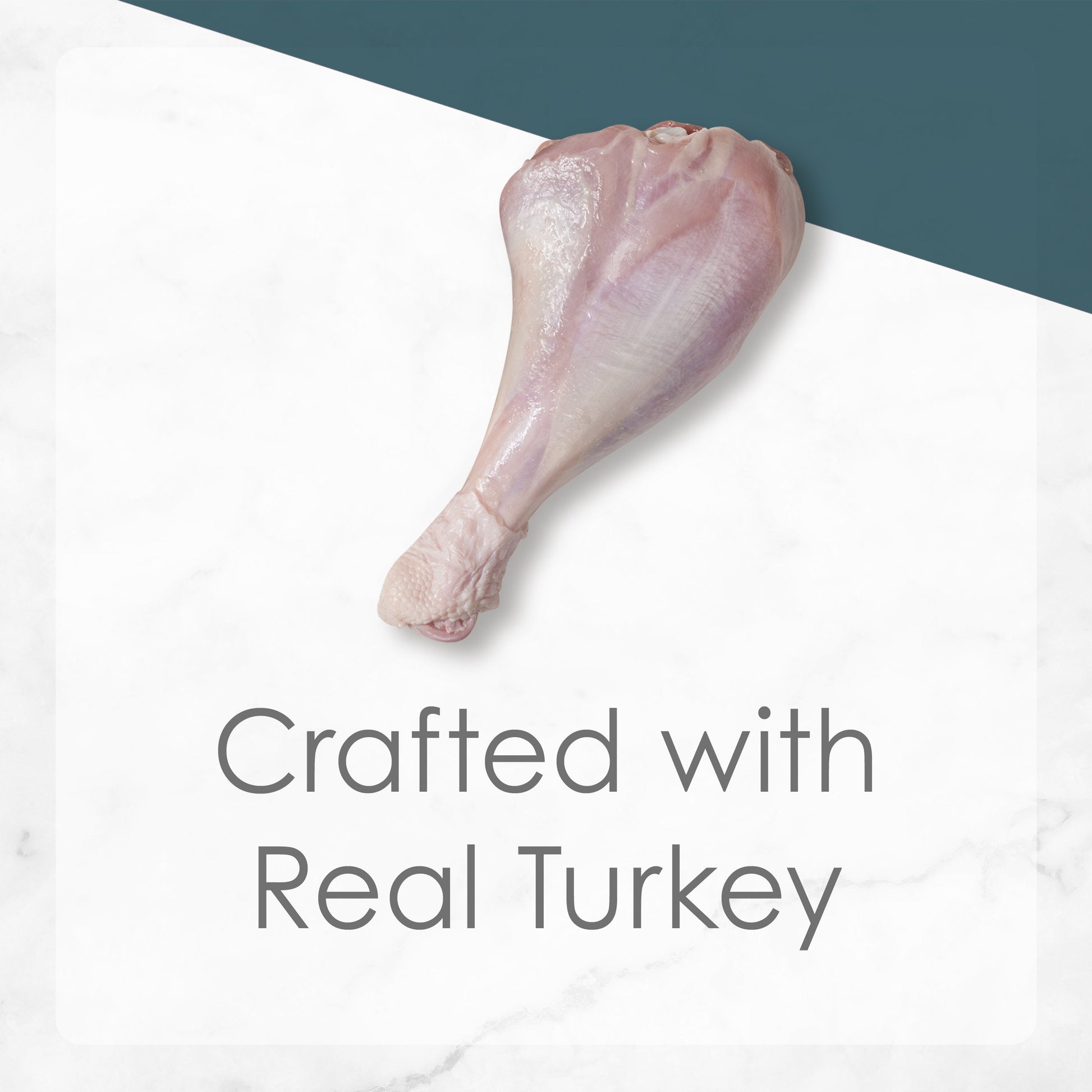 Crafted with real turkey
